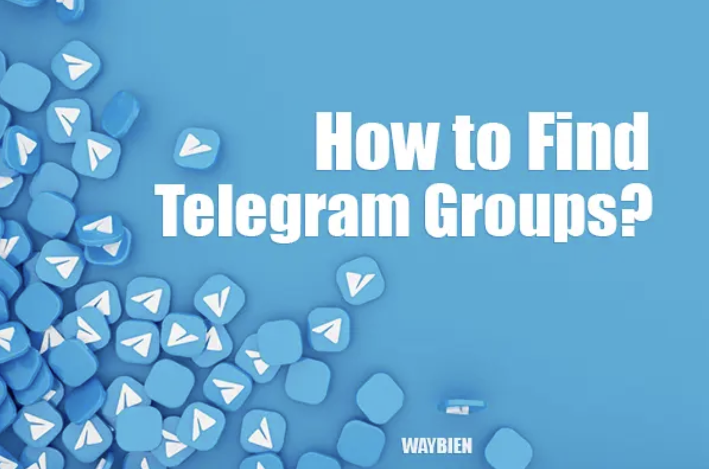 How to Find Telegram Groups?